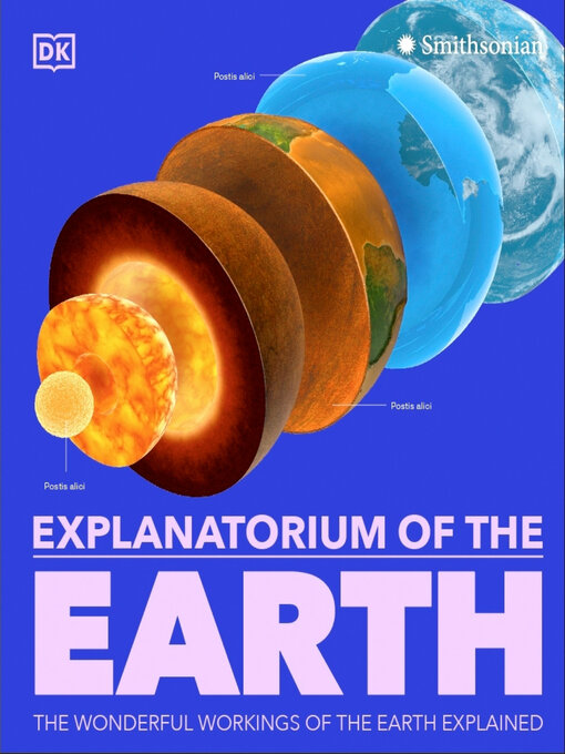 Title details for Explanatorium of the Earth by DK - Wait list